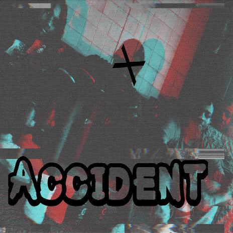 Accident ft. Spiritual Hertz | Boomplay Music