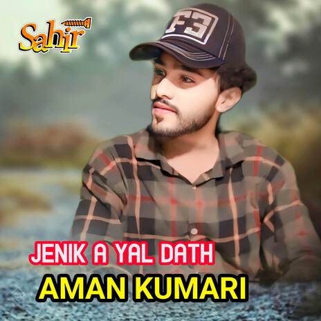 Jenik A Yal Dath | Boomplay Music