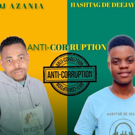 SA_ Anti-Corruption ft. Hashtag De Deejay