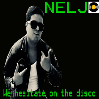 We Hesitate on the Disco