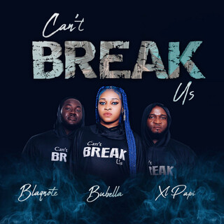 Can't Break Us