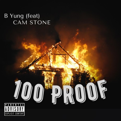 100 Proof ft. Cam Stone