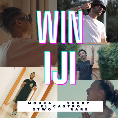 Win Iji (Original Mix) ft. El Castro, Shvdy, 2Two & Rare