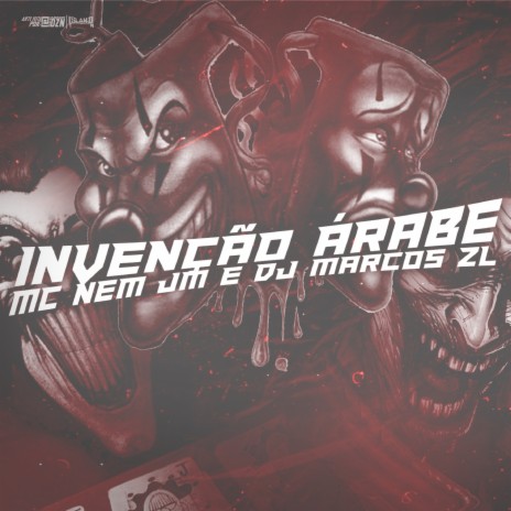INVENÇÃO ÁRABE ft. Mc Nem Jm | Boomplay Music