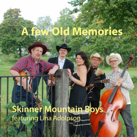 A Few Old Memories ft. Lina Adolpson | Boomplay Music