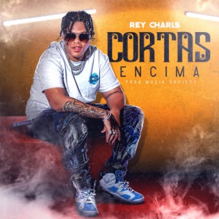 Cortas Encima lyrics | Boomplay Music