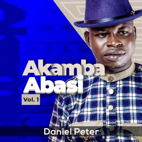 Akamba Abasi, Vol. 1 | Boomplay Music