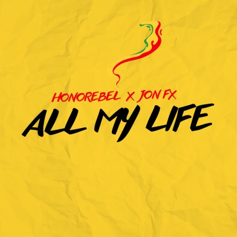 All My Life ft. JonFX | Boomplay Music
