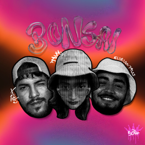 Bonsai ft. CARTA & El de Los Tales | Boomplay Music