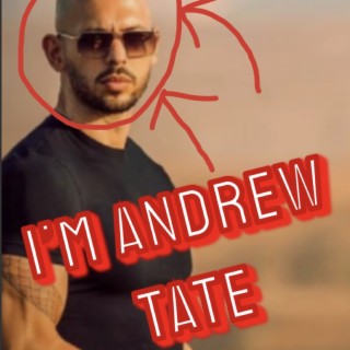 I'M ANDREW TATE