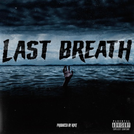 Last Breath | Boomplay Music