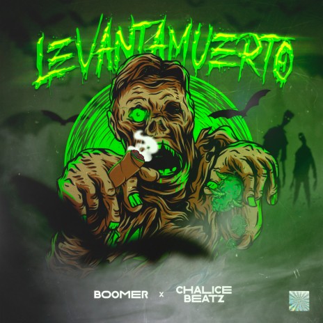 Levantamuerto ft. Chalice Beatz | Boomplay Music