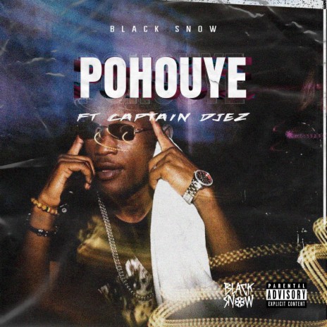 POHOUYE ft. Captain Djez | Boomplay Music