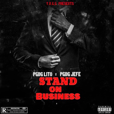 Stand On Business ft. Pgdg Jefe