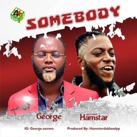 Somebody ft. Hamstar | Boomplay Music