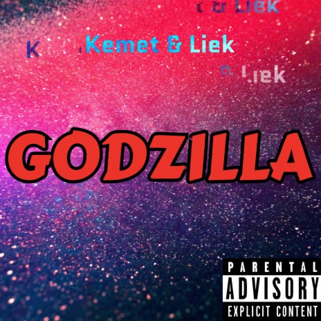 GODZILLA ft. LIEK