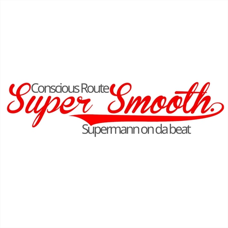 Super Smooth ft. Supermann on da beat | Boomplay Music