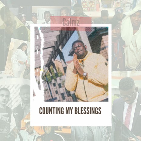 Counting My Blessings | Boomplay Music