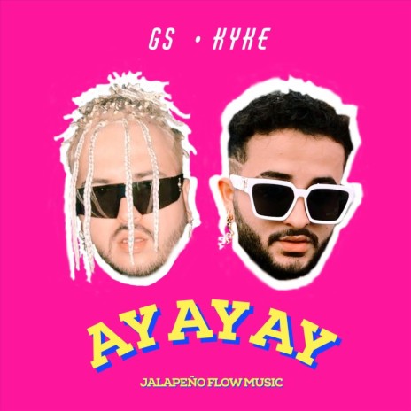 Ay Ay Ay ft. Kyke | Boomplay Music