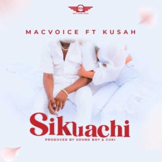 Sikuachi ft. Kusah lyrics | Boomplay Music
