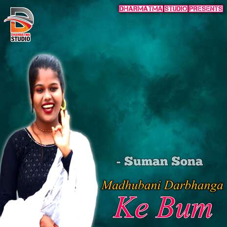 Madhubani Darbhanga Ke Bum | Boomplay Music