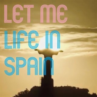 Life in Spain