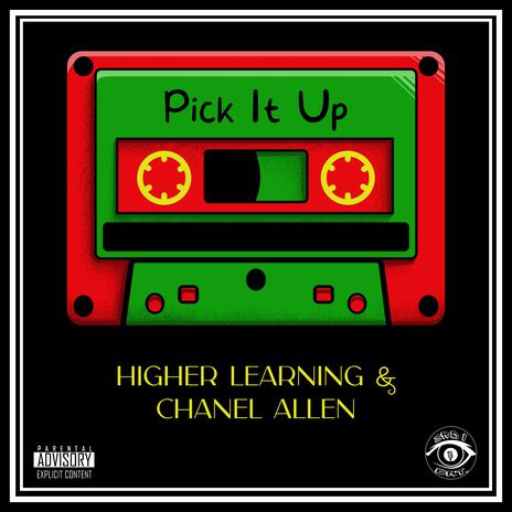 Pick It Up ft. Chanel Allen, A.L.P.H.A & Steph L.O.V | Boomplay Music