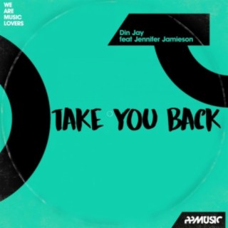 I Take You Back (feat. Jennifer Jamieson)