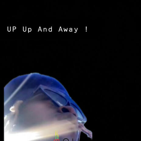 Up Up & Away ft. Q Dawg & Savage dell