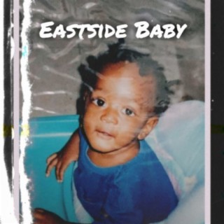 Eastside Baby