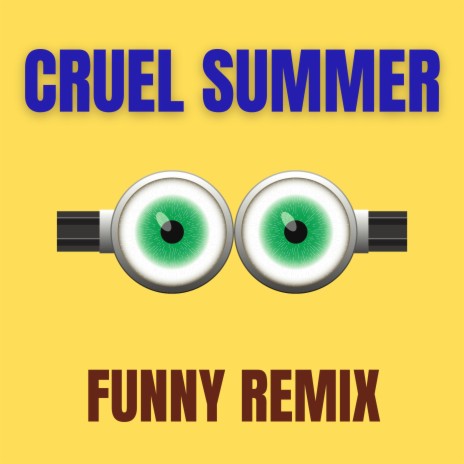 Cruel Summer (Funny Remix) | Boomplay Music