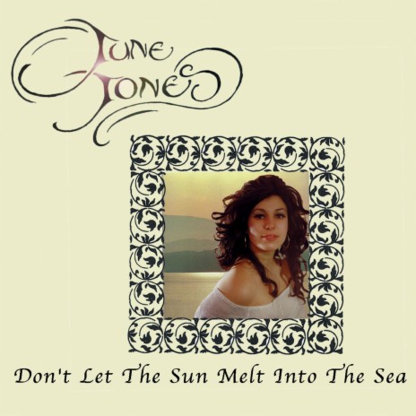 Don't Let the Sun Melt into the Sea | Boomplay Music