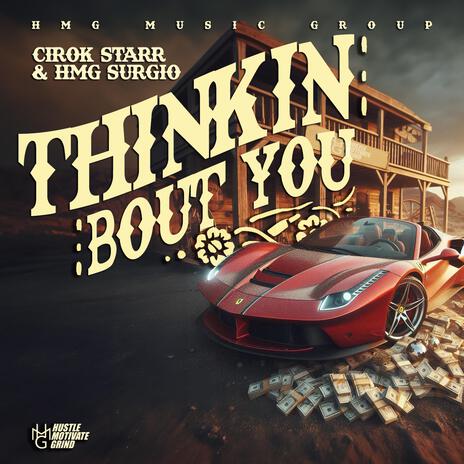 Thinkin Bout You | Boomplay Music