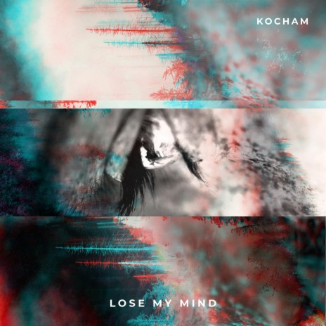 Lose My Mind | Boomplay Music