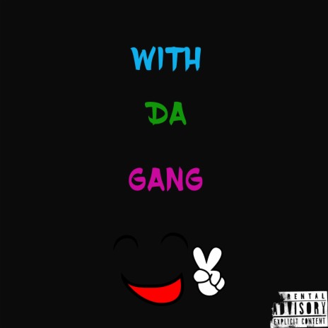 W DA GANG ft. PAVESE | Boomplay Music