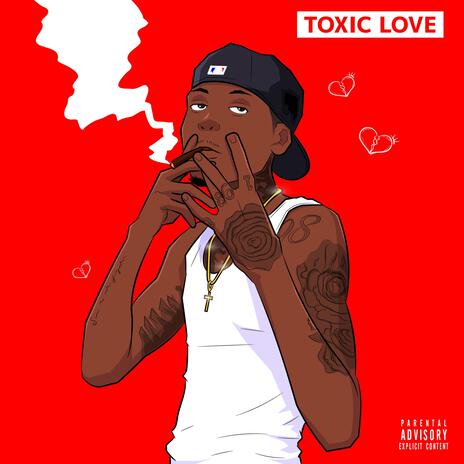 Toxic Love | Boomplay Music