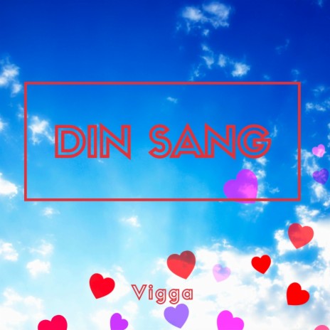 Din sang | Boomplay Music