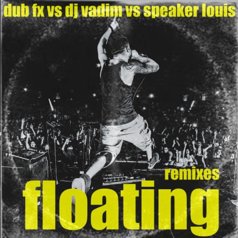 Floating (DJ Vadim Remix) ft. DJ Vadim | Boomplay Music