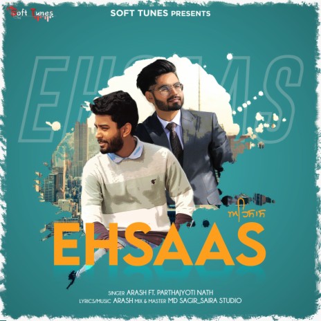 Ehsaas ft. ParthaJyoti Nath | Boomplay Music