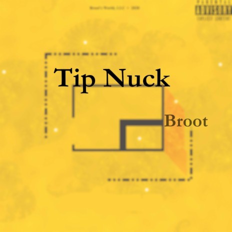 Tip Nuck | Boomplay Music