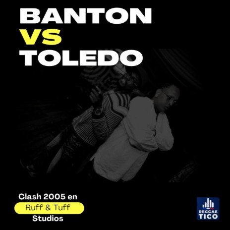 Clash 2005 en Ruff & Tuff Studios ft. Toledo | Boomplay Music