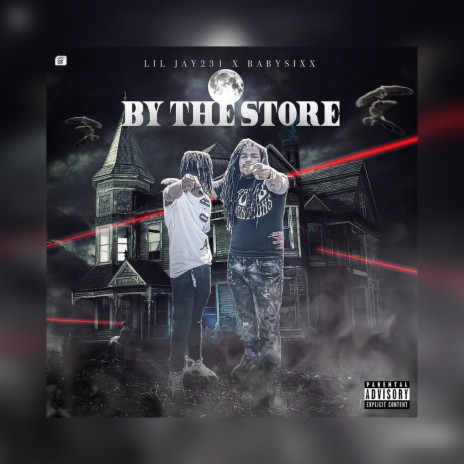 By The Store ft. Baby Sixx | Boomplay Music