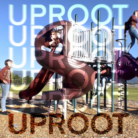 Uproot