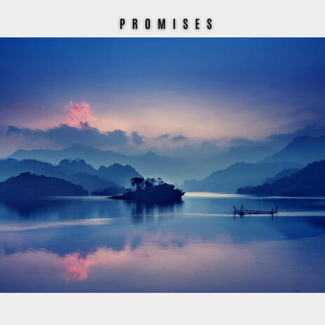 Promises | Boomplay Music