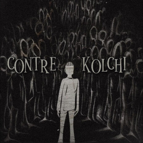 CONTRE KOLCHI | Boomplay Music