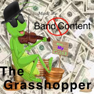 The Grasshopper lyrics | Boomplay Music