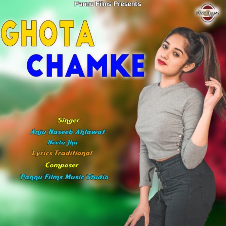 Ghota Chamke ft. Neetu Jha | Boomplay Music