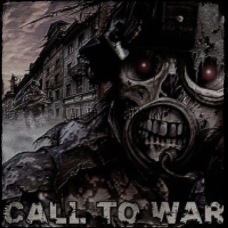 Call to War | Boomplay Music