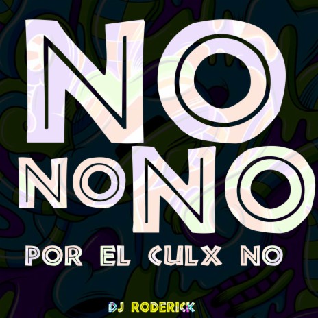 No No No Por El Culo No (Afro House) | Boomplay Music