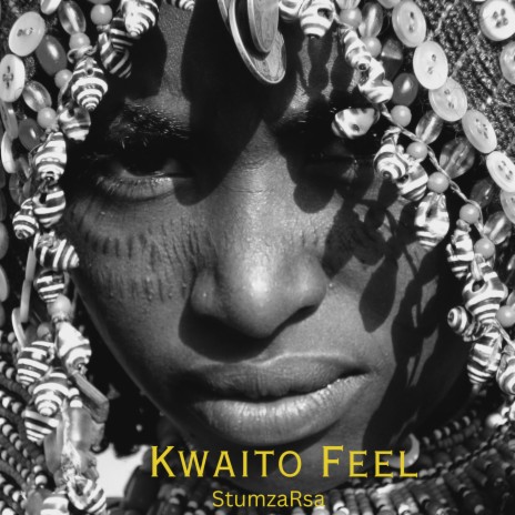 Kwaito Feel | Boomplay Music